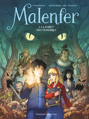 cover image of Malenfer (Tome 1)--La Forêt des ténèbres